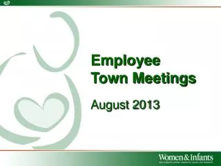 Employee Town Meetings August 2013