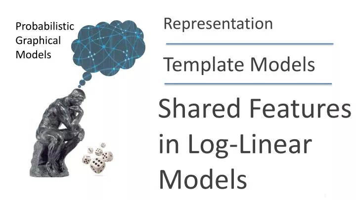 shared features in log linear models
