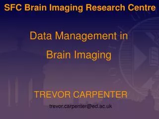 SFC Brain Imaging Research Centre