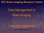 SFC Brain Imaging Research Centre - slide 1