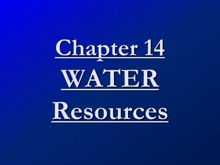 chapter 14 water resources