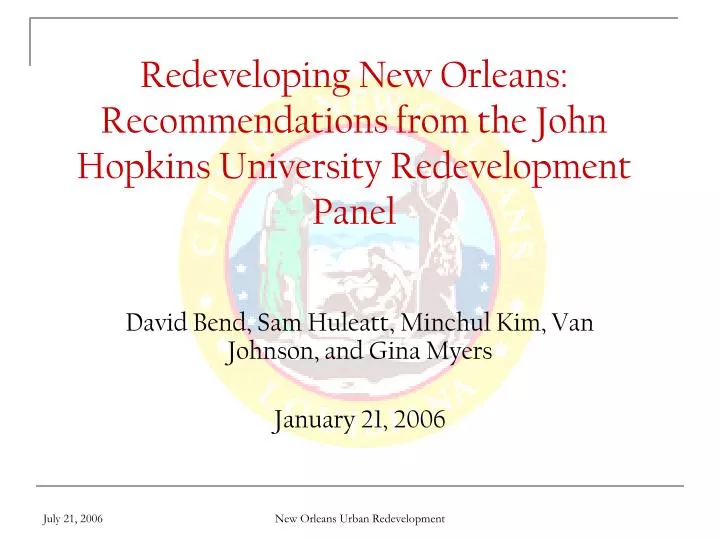 redeveloping new orleans recommendations from the john hopkins university redevelopment panel