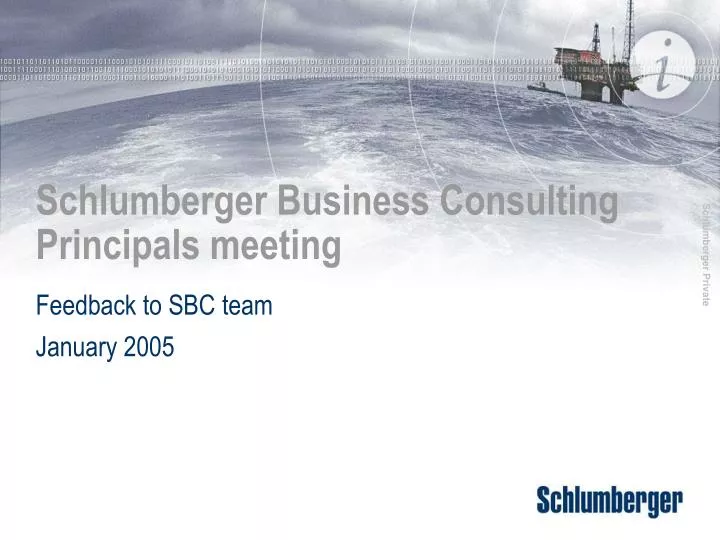 schlumberger business consulting principals meeting