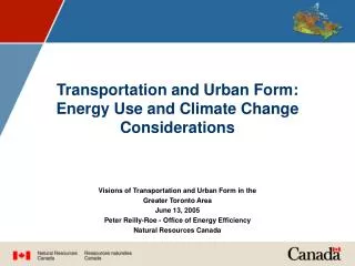 Transportation and Urban Form: Energy Use and Climate Change Considerations
