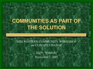 COMMUNITIES AS PART OF THE SOLUTION