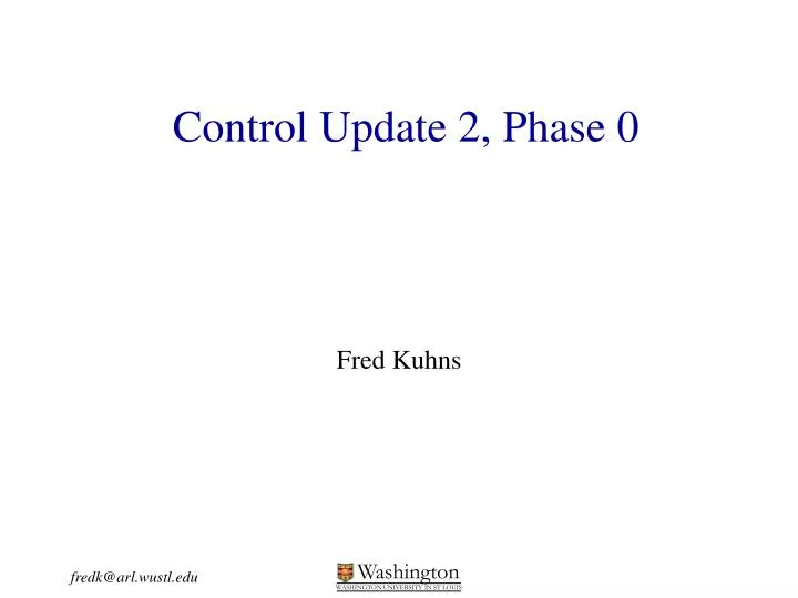 control update 2 phase 0