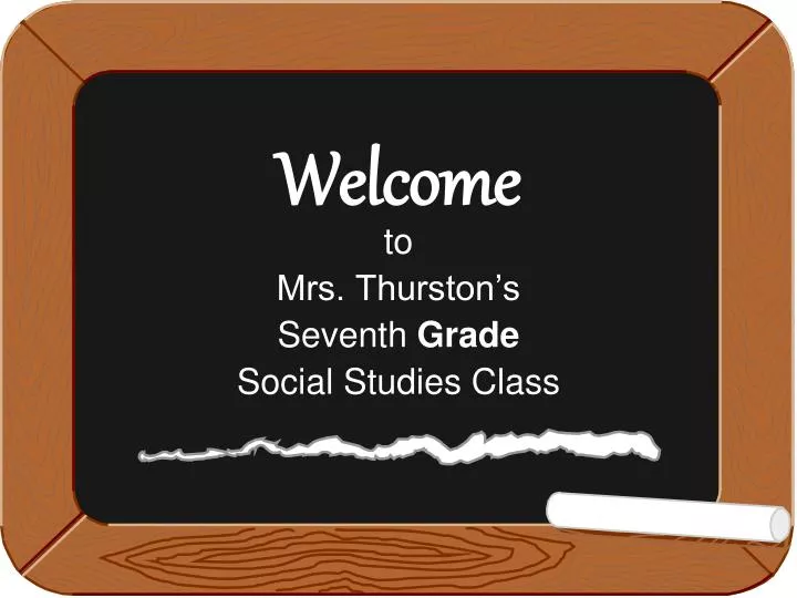 to mrs thurston s seventh grade social studies class