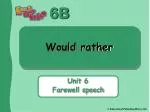 Would rather - slide 1