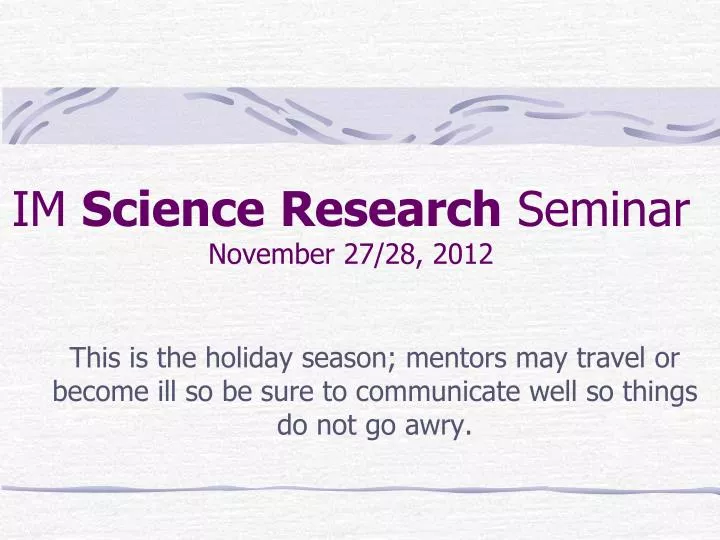 im science research seminar november 27 28 2012