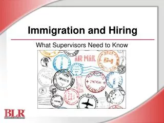 Immigration and Hiring