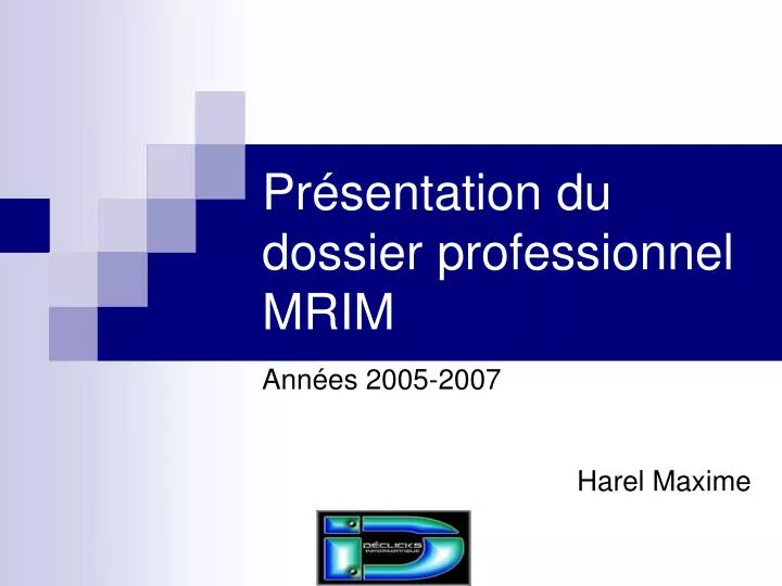 pr sentation du dossier professionnel mrim