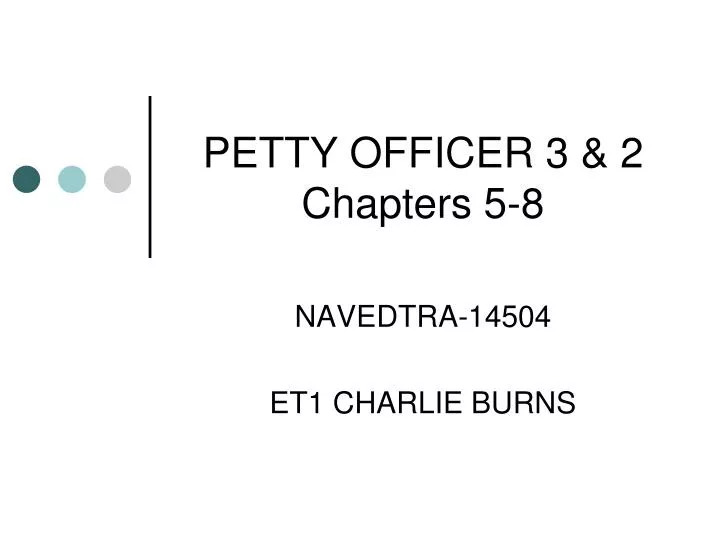 petty officer 3 2 chapters 5 8