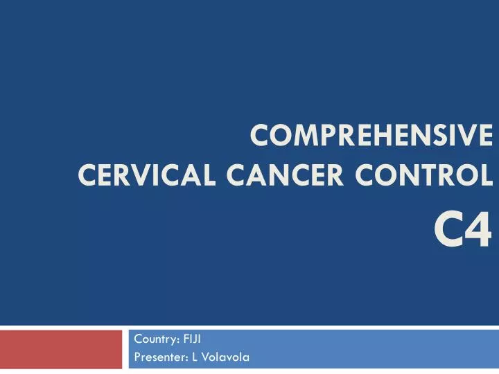 comprehensive cervical cancer control c4
