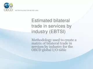 Estimated bilateral trade in services by industry (EBTSI)