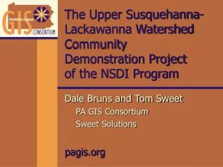 The Upper Susquehanna-Lackawanna Watershed Community Demonstration Project of the NSDI Program