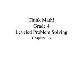 Think Math! Grade 4 Leveled Problem Solving