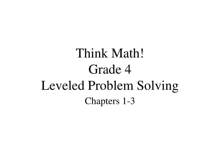 think math grade 4 leveled problem solving