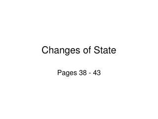 Changes of State