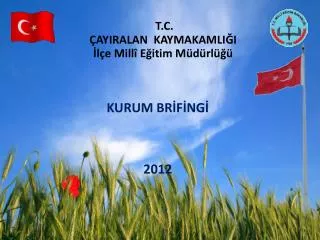 t c ayiralan kaymakamli i l e mill e itim m d rl