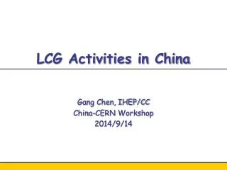 LCG Activities in China