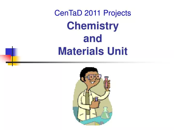 chemistry and materials unit