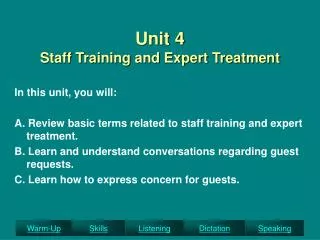 Unit 4 Staff Training and Expert Treatment