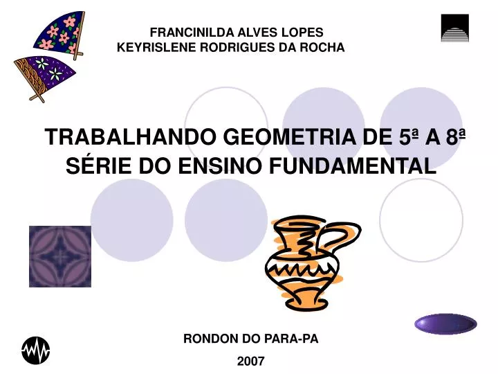 trabalhando geometria de 5 a 8 s rie do ensino fundamental