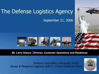 The Defense Logistics Agency September 21, 2006
