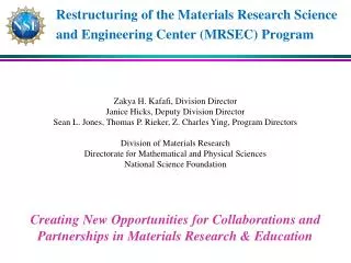 Restructuring of the Materials Research Science and Engineering Center (MRSEC) Program