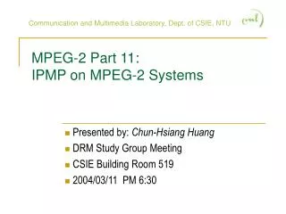 MPEG-2 Part 11: IPMP on MPEG-2 Systems