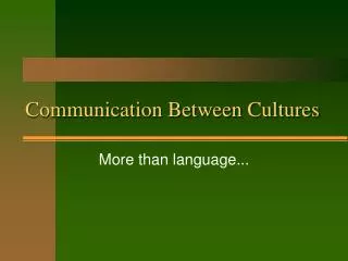 Communication Between Cultures