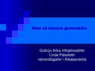 n m a loknum grunnsk la