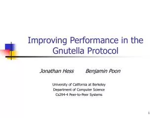 Improving Performance in the Gnutella Protocol