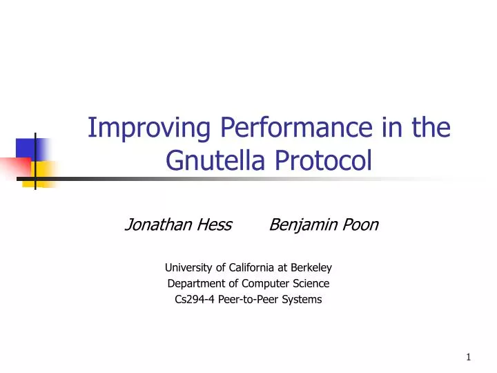 improving performance in the gnutella protocol
