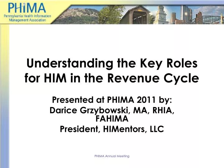 understanding the key roles for him in the revenue cycle