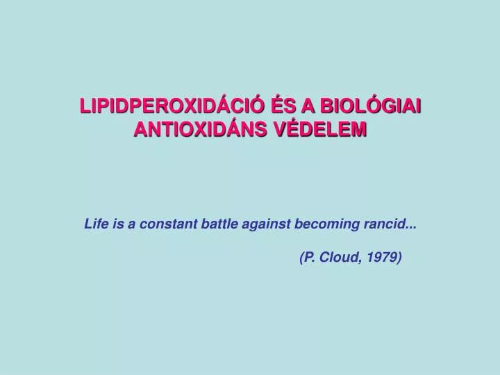 lipidperoxid ci s a biol giai antioxid ns v delem