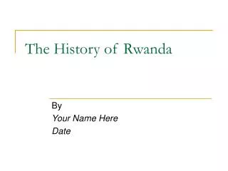 The History of Rwanda