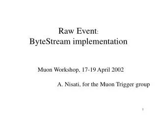 Raw Event : ByteStream implementation