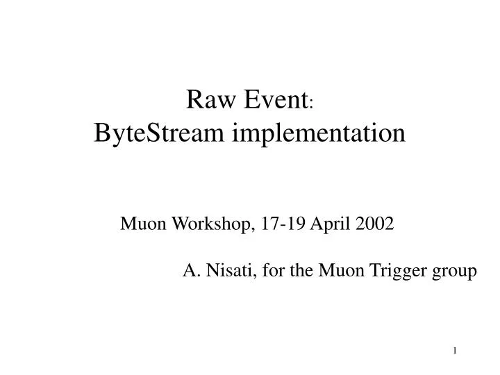 raw event bytestream implementation