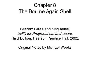 Chapter 8 The Bourne Again Shell
