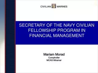 SECRETARY OF THE NAVY CIVILIAN FELLOWSHIP PROGRAM IN FINANCIAL MANAGEMENT