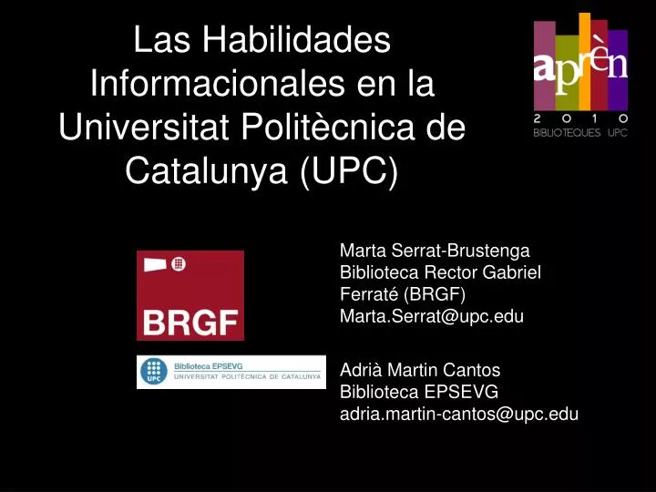 las habilidades informacionales en la universitat polit cnica de catalunya upc