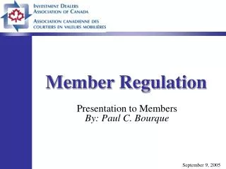 Member Regulation
