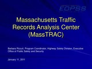 Massachusetts Traffic Records Analysis Center (MassTRAC)
