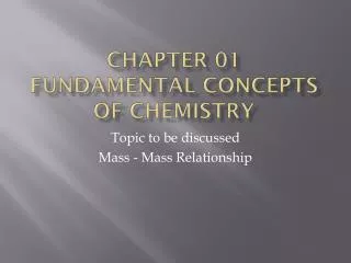 Chapter 01 Fundamental Concepts of Chemistry