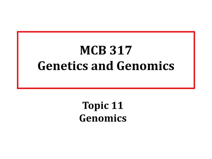 mcb 317 genetics and genomics