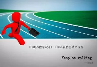 keep on walking
