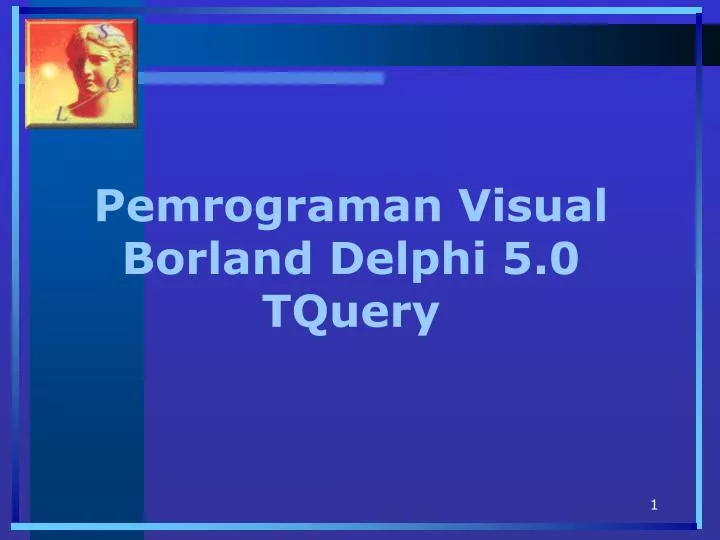 pemrograman visual borland delphi 5 0 tquery