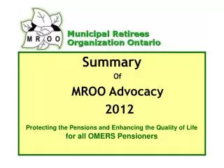 Summary Of MROO Advocacy 2012