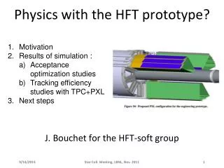 Physics with the HFT prototype?